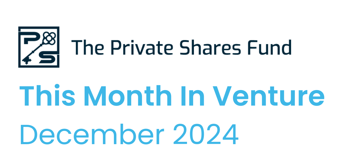 This Month in Venture December 2024